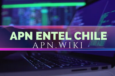 configurar apn entel chile