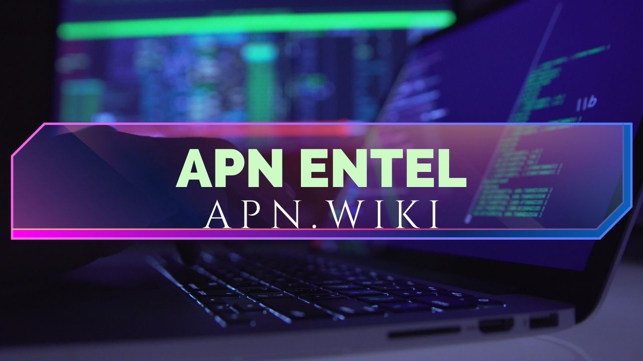 ᐈ APN Entel 【 Configuración 2024